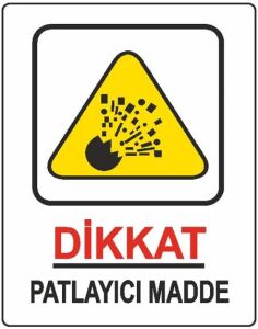 EKSTRAFİX 407 25x35 CM DİKKAT PATLAYICI MADDE
