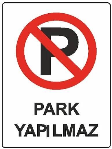 EKSTRAFİX 416 25x35 CM PARK YAPILMAZ LEVHASI