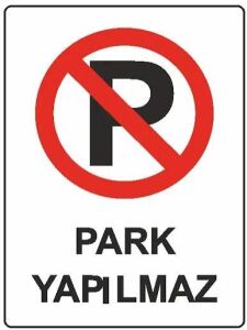 EKSTRAFİX 416 25x35 CM PARK YAPILMAZ LEVHASI